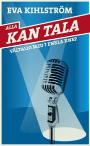 Alla kan tala : v�ltalig med sju enkla knep (h�ftad)