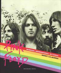 Pink Floyd : musiken, m�nniskorna, myterna (inbunden)