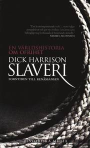 Slaveri : forntiden till ren�ssansen (pocket)