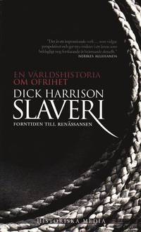 Slaveri : forntiden till ren�ssansen (pocket)