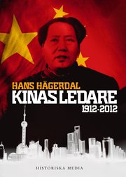 Kinas ledare : 1912-2012 (inbunden)