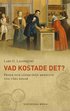 Vad kostade det? : priser och l�ner fr�n medeltid till v�ra dagar.
