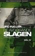 De avg�rande slagen. D. 4, Fr�n 1870 till 1920
