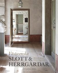 V�stsvenska slott & herrg�rdar (inbunden)