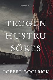 Trogen hustru s�kes (inbunden)