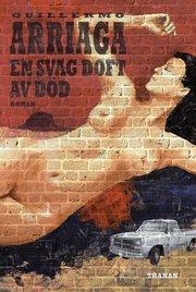 En svag doft av d�d (inbunden)