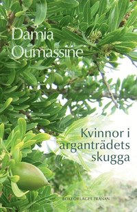 Kvinnor i argantr�dets skugga (h�ftad)