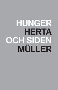 Hunger och siden (inbunden)
