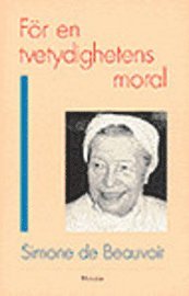 F�r en tvetydligheten moral (h�ftad)