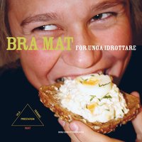 Bra mat f�r unga idrottare ()