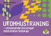 Utomhustr�ning : utmanande �vningar med enkla redskap
