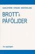 Brott och p�f�ljder : en l�robok i straffr�tt om brottsbalken