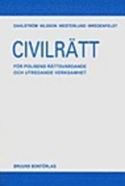 Civilr�tt : f�r polisens r�ttsv�rdande och utredande verksamhet