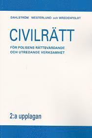 Civilr�tt f�r polisens r�ttsv�rdande och utredande verksamhet (h�ftad)