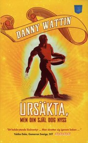 Urs�kta, men din sj�l dog nyss (pocket)