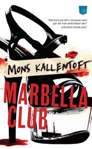 Marbella Club av Mons Kallentoft