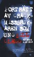Portr�tt av crackmissbrukaren som ung
