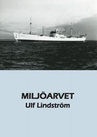Milj�arvet (inbunden)