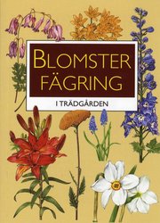 Blomsterf�gring i tr�dg�rden (inbunden)