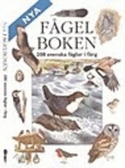 F�gelboken : 200 svenska f�glar i f�rg (inbunden)