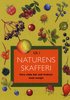 Ut i naturens skafferi : v�ra vilda b�r och frukter med recept