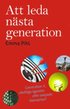 Att leda n�sta generation - Generation Y, obotliga egoister eller oslipade diamanter
