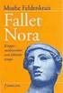 Fallet Nora : kroppsmedvetenhet som l�kande terapi