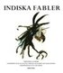 Indiska fabler : det farligaste djuret i v�rlden och andra ber�ttelser