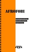 Afrofobi : en kunskapsversikt ver afrosvenskars situation i dagens Sverige