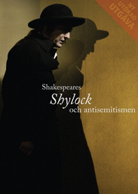 Shakespeares Shylock och antisemitismen (h�ftad)