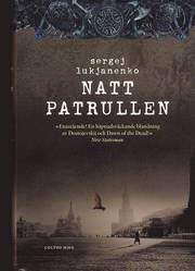 Nattpatrullen : f�rsta boken (inbunden)