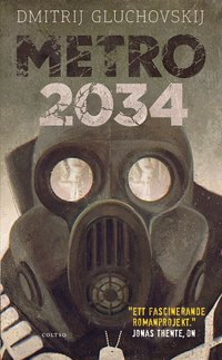 Metro 2034 : f�rsvaret av Sevastopolskaja (pocket)
