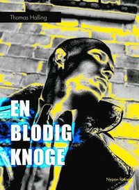 En blodig knoge (inbunden)