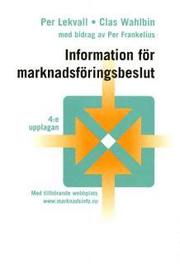 Information f�r marknadsf�ringsbeslut (inbunden)