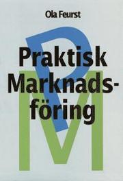 Praktisk Marknadsf�ring (h�ftad)
