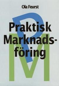 Praktisk Marknadsf�ring (h�ftad)