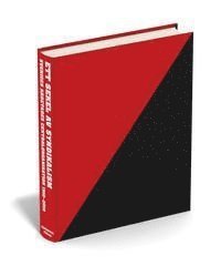 Ett sekel av Syndikalism - Sveriges Arbetare Centralorganisation 1910-2010 (h�ftad)