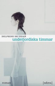 Underjordiska timmar (h�ftad)