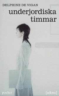 Underjordiska timmar (pocket)
