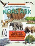 Den fantastiska berttelsen om Noas ark