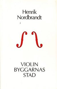 Violinbyggarnas stad (h�ftad)