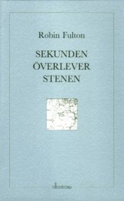 Sekunden �verlever stenen (h�ftad)
