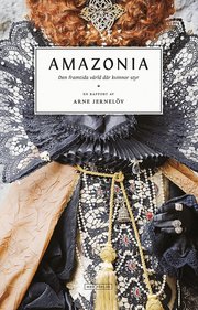 Amazonia : den framtida v�rld d�r kvinnor styr (h�ftad)