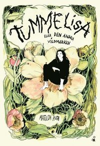 Tummelisa : eller den andra vildmarken (h�ftad)