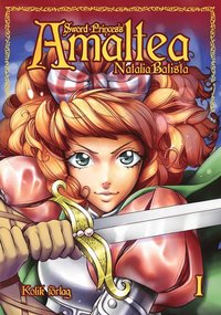 Sword princess Amaltea : bok 1 (häftad)