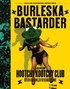 Burleska bastarder : sagan om Hootchy Kootchy Club och den udda familjen vid regnb�gens �nde