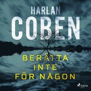 Ber�tta inte f�r n�gon (mp3-bok)