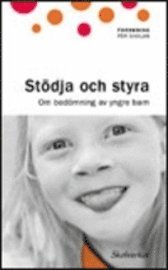 Stödja och styra - Om bedömning av yngre barn Bokomslag