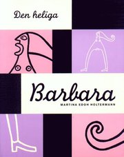 Den Heliga Barbara (h�ftad)
