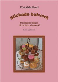 Stickade Bakverk (h�ftad)